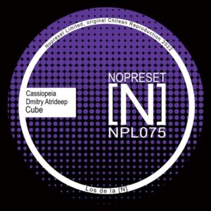 Cassiopeia, Dmitry Atrideep - Cube [NPL075]