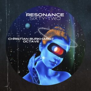 Christian Burkhardt, Octave (RO) - Resonance Sixty-Two [RES062]