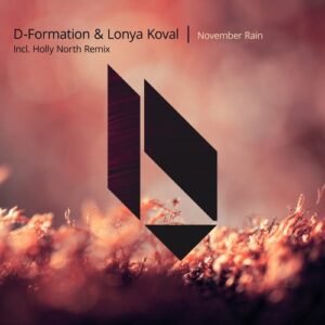 D-Formation & Lonya - November Rain [BF321]