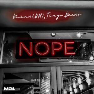 Diaan (BR), Tiago Bueno - Nope [M21103]