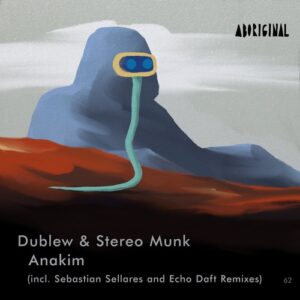 Dublew, STEREO MUNK - Anakim [ABO062]