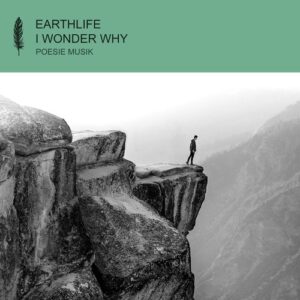 Eleonora, EarthLife - I Wonder Why [POM169]