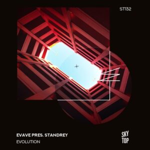 Evave, Standrey - Evolution [ST132]