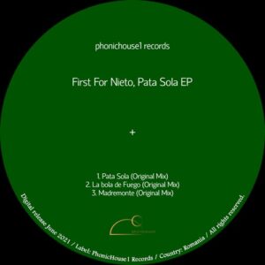 First For Nieto - Pata Sola EP [PNH039]