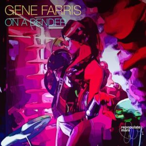 Gene Farris - On A Bender [RPM139]