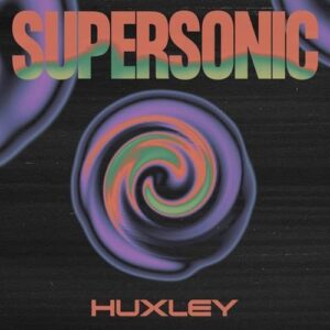 Huxley - Supersonic (Extended Mix) [G010004849341N]