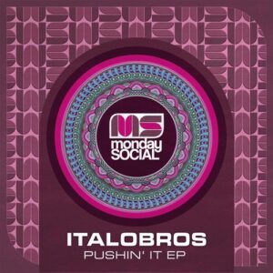 Italobros - Pushing [MNS021]