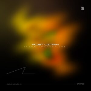 Jason Johnson (DE) - Post Vitam [IAMT319]