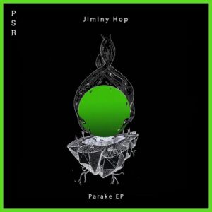 Jiminy Hop - Parake [PSR039]