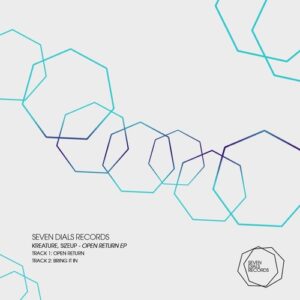 Kreature, Sizeup - Open Return EP [7DR027]