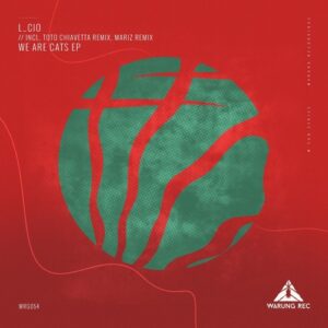 L_cio - We Are Cats EP [WRG054]