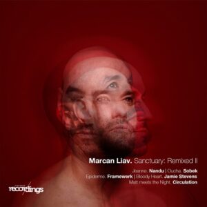 Marcan Liav - Sanctuary: Remixed II [317SR]