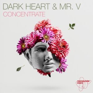Dark Heart, Mr. V - Concentrate [RPM137]
