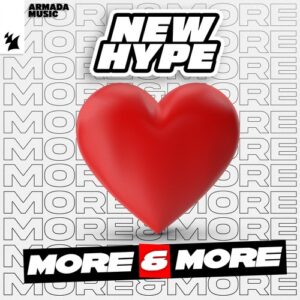 New Hype - More & More [ARMAS2306]