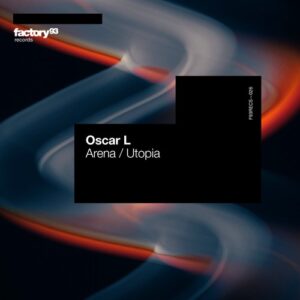 Oscar L - Arena / Utopia [F93RECS026B]