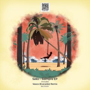 SEKO - Siempre EP [BSLTD029]
