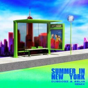 Sofi Tukker - Summer In New York (Dubdogz & Selva Extended Mix) [G0100048632051]