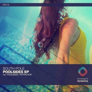 South Pole - Poolsides [ETX175]