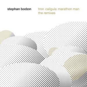 Stephan Bodzin - Tron - Caligula - Marathon Man (The Remixes) [SYST00133]