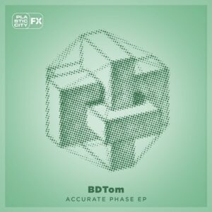 bdtom - Accurate Phase EP [PCFX030]