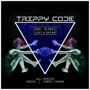 Abel Blanes - Just A Dream [TYC694]