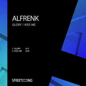 Alfrenk - Glory / Kiss Me [SK617]