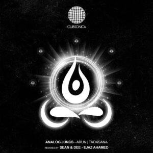 Analog Jungs - Arun | Tadasana [CLUBSONICA098]