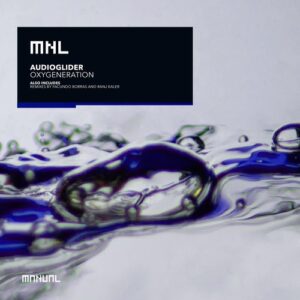 Audioglider - Oxygeneration [MNL244]