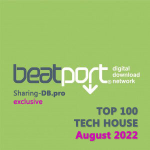 Beatport Top 100 Tech House August 2022