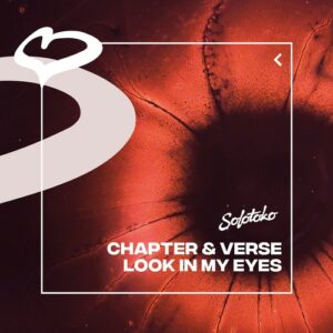 Chapter & Verse - Look In My Eyes (Extended Mix) [5054197246685]