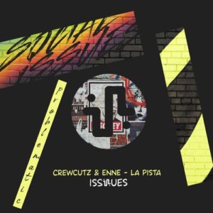 Crewcutz, ENNE (BR) - La Pista [ISS050]
