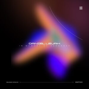 Daniel Levak - In Memory of Verdansk [IAMT322]