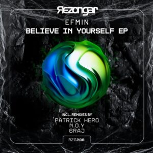 Efmin - Believe in Yourself [RZG208]