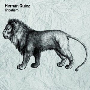 Hernán Quiez - Tribalism [TSL192]