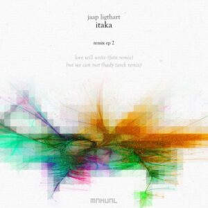 Jaap Ligthart - Itaka - Remix EP 2 [MAN364]