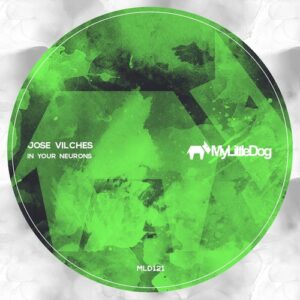Jose Vilches - In Your Neurons [MLD121]