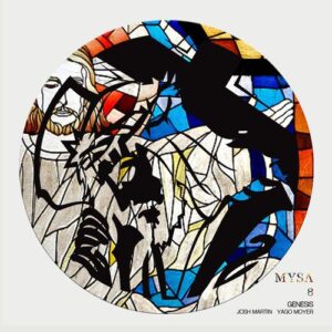 Josh Martin, Yago Moyer - Genesis [MYSA8]