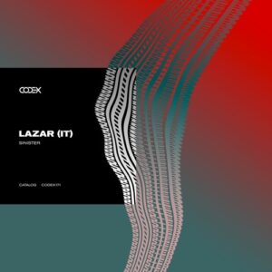 Lazar (IT) - Sinister [CODEX171]