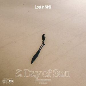 Lost In Nirāi, WISDOM - A Day Of Sun [DIYNAMIC153]