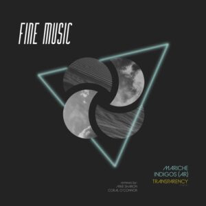 Mariche, INDIGOS (AR) - Transparency [FM141]