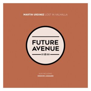 Martin Urdinez - Lost in Valhalla [FA227]