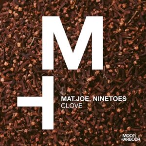 Mat.Joe, Ninetoes - Clove [MHD183]