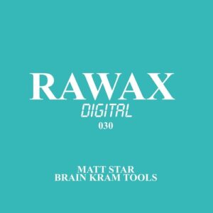 Matt Star - BRAIN KRAM TOOLS [RWXD030]