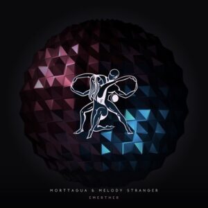 Morttagua, Melody Stranger - Emerther [TM143]