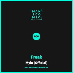 Myla (Official) - Freak [MB006]