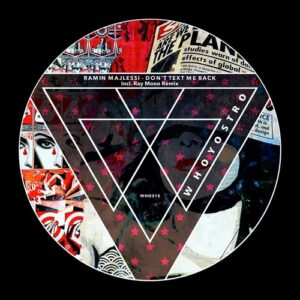 Ramin Majlessi - Don't Text Me Back [WHO315]