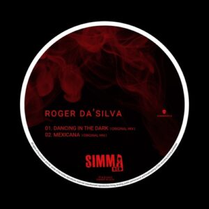 Roger Da'Silva - Dancing In The Dark EP [SIMBRD014]