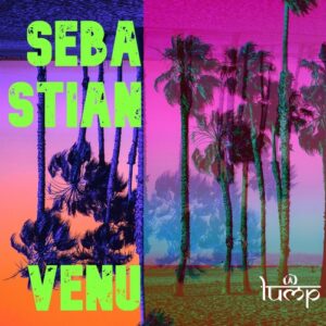 Sebastian Venu - Naga [LMP142]