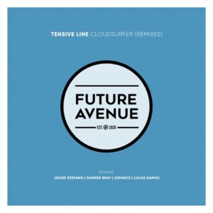 Tensive Line - Cloudsurfer (Remixes) [FA225]