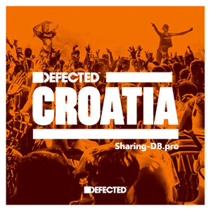 VA - Defected Croatia 2022 August 2022